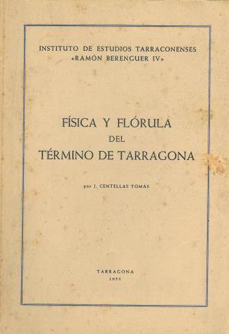 Física y flórula del término de Tarragona.