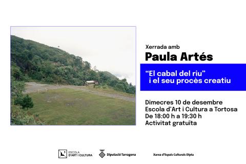 Xerrada amb Paula Artés - "El cabal del riu" i el seu procés creatiu