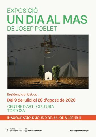 Exposició: Un dia al Mas de Josep Poblet