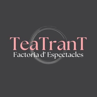 TEATRANT, FACTORIA D'ESPECTACLES