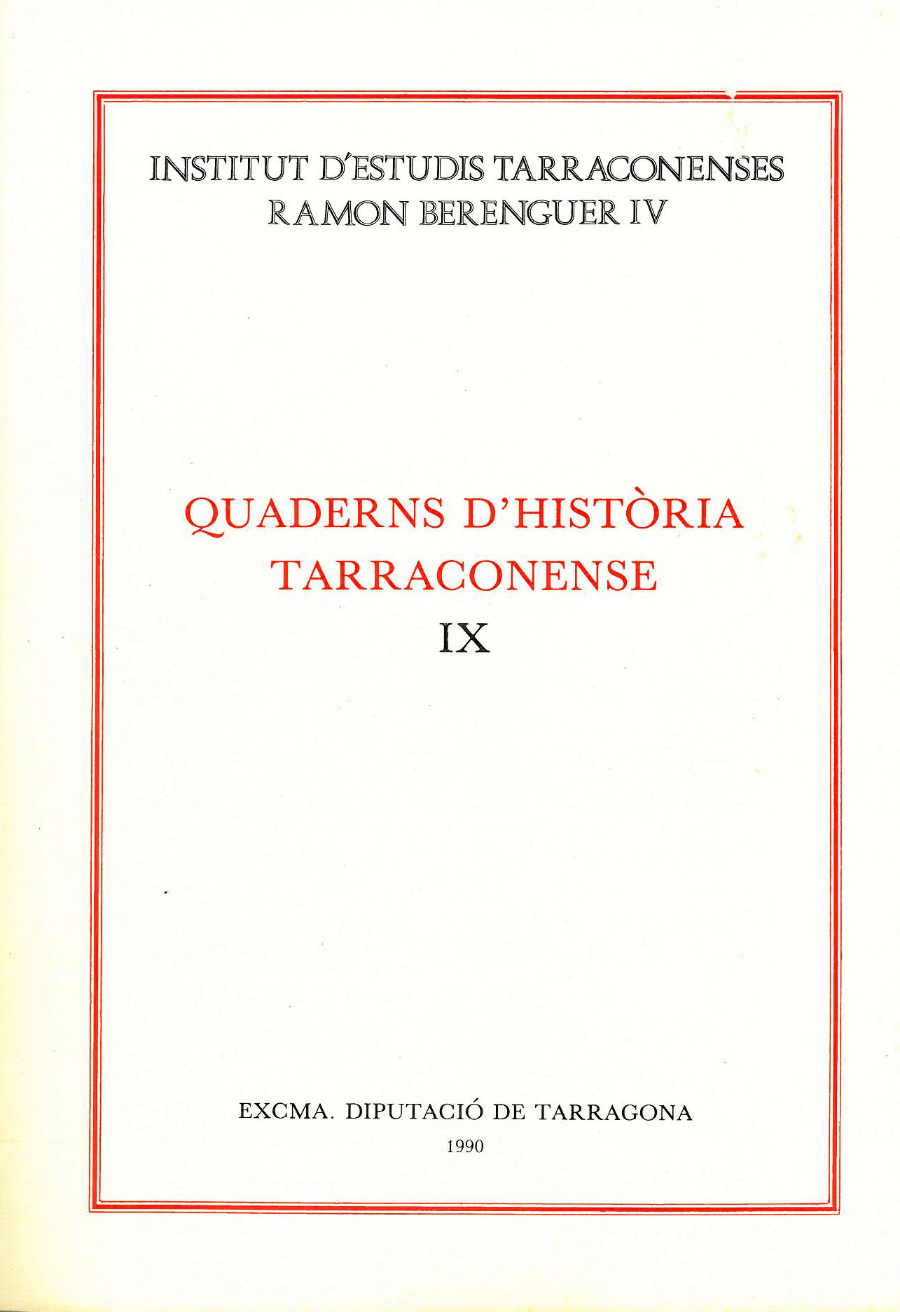 Quaderns d'Historia Tarraconense IX