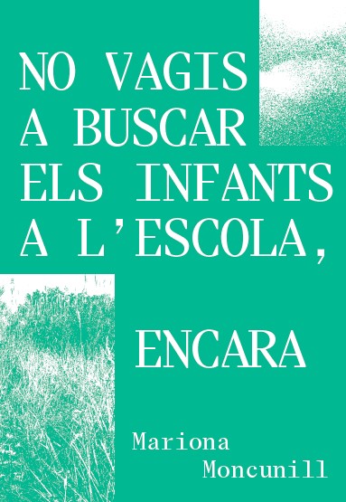 No vagis a buscar els infants a l'escola