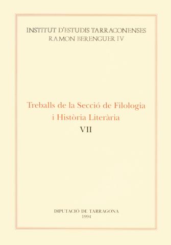 Treballs de la Secció de Filologia i Història Literària VII