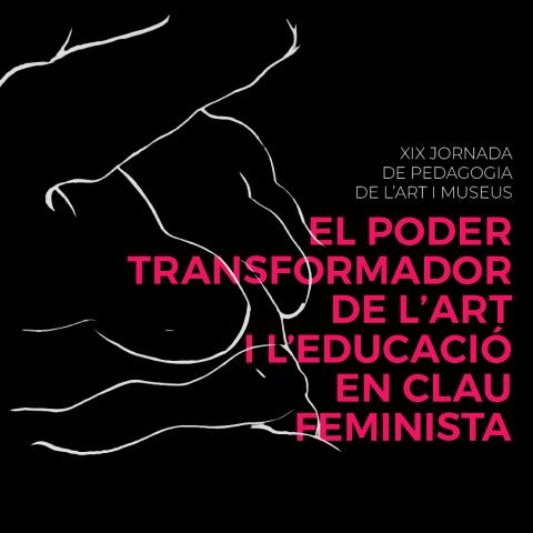 2023: El poder tranformador de l'art i l'educació en clau feminista