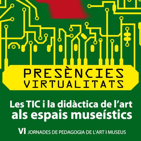 VI Jornada de Pedagogia de l'Art i Museus