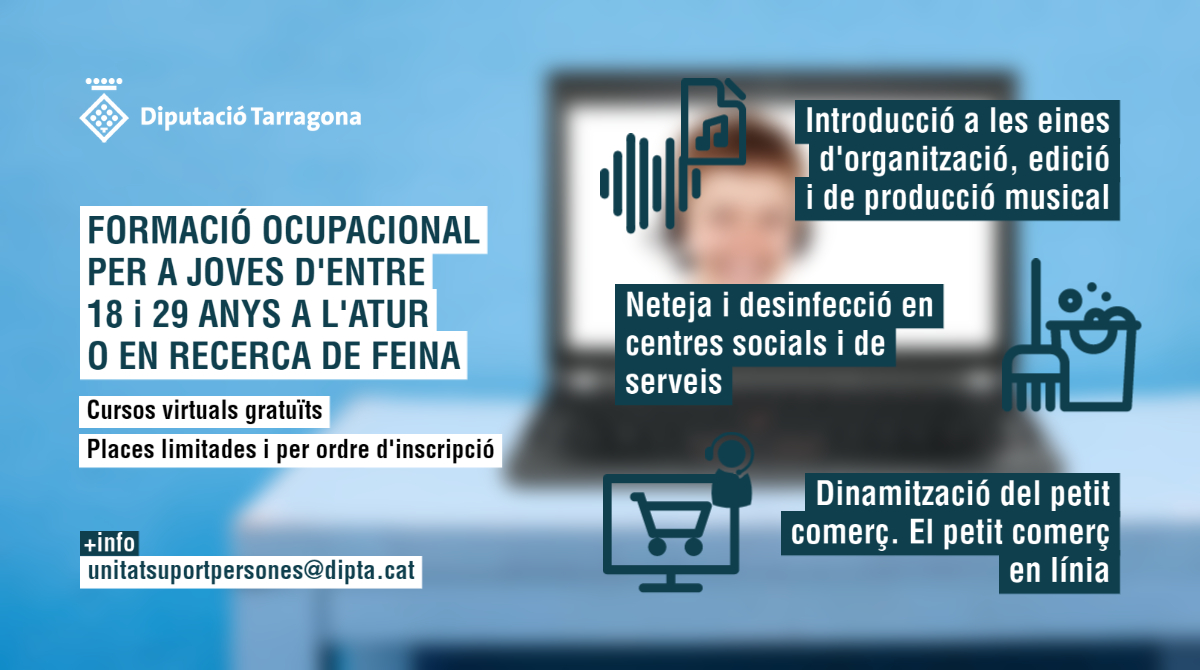 La Diputació de Tarragona impulsa un projecte de Formació Ocupacional en línia adreçat a joves en situació d’atur